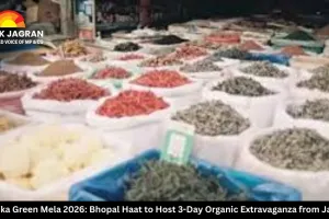 Ajeevika Green Mela 2026: Bhopal Haat to Host 3-Day Organic Extravaganza from Jan 24