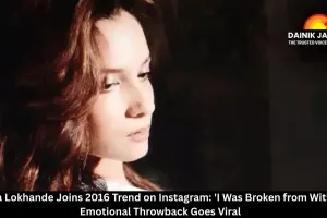  Ankita Lokhande Joins 2016 Trend on Instagram: 'I Was Broken from Within' – Emotional Throwback Goes Viral