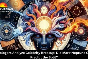 Astrologers Analyze Celebrity Breakup: Did Mars-Neptune Clash Predict the Split?