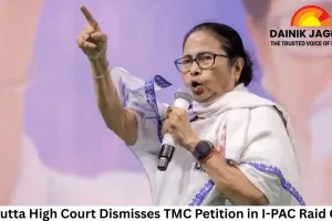 Calcutta High Court Dismisses TMC Petition in I-PAC Raid Case; ED Matter Adjourned, Supreme Court to Hear Issue