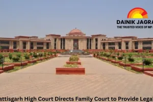 Chhattisgarh High Court Directs Family Court to Provide Legal Aid, Stresses Justice for Women Over Case Disposal