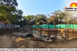 Construction of ₹100-Crore Projects at Jiwaji University Halted Over Lack of Civic Approval