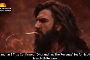 Dhurandhar 2 Title Confirmed: 'Dhurandhar: The Revenge' Set for Explosive March 19 Release