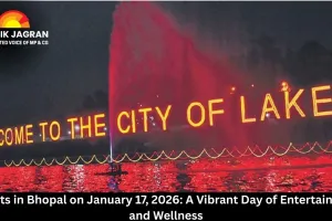 Events in Bhopal on January 17, 2026: A Vibrant Day of Entertainment and Wellness