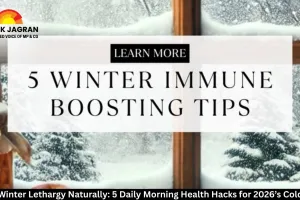 Fight Winter Lethargy Naturally: 5 Daily Morning Health Hacks for 2026’s Cold Days