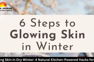 Glowing Skin in Dry Winter: 4 Natural Kitchen-Powered Hacks for 2026