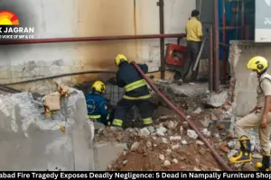 Hyderabad Fire Tragedy Exposes Deadly Negligence: 5 Dead in Nampally Furniture Shop Blaze
