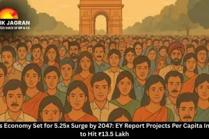 India's Economy Set for 5.25x Surge by 2047: EY Report Projects Per Capita Income to Hit ₹13.5 Lakh