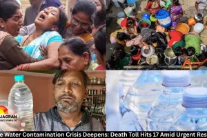  Indore Water Contamination Crisis Deepens: Death Toll Hits 17 Amid Urgent Response