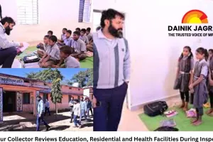 Jashpur Collector Reviews Education, Residential and Health Facilities During Inspection of Sulesa Village
