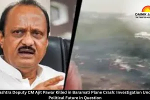 Maharashtra Deputy CM Ajit Pawar Killed in Baramati Plane Crash: Investigation Underway, Political Future in Question