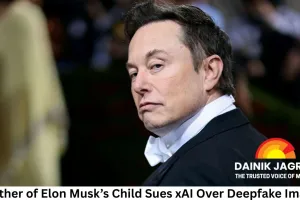 Mother of Elon Musk’s Child Sues xAI Over Deepfake Images; Company Countersues