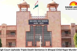 MP High Court Upholds Triple Death Sentence in Bhopal Child Rape-Murder Case