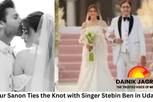 Nupur Sanon Ties the Knot with Singer Stebin Ben in Udaipur; Bollywood Celebrities Attend Grand Wedding