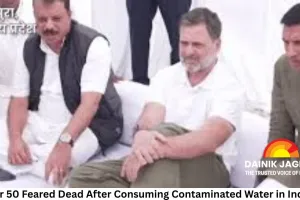 Over 50 Feared Dead After Consuming Contaminated Water in Indore; Families Allege Cover-Up, Rahul Gandhi Meets Victims