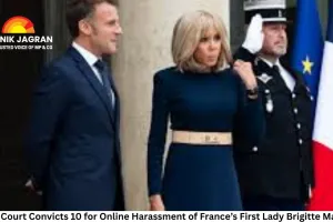Paris Court Convicts 10 for Online Harassment of France’s First Lady Brigitte Macron