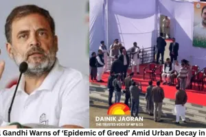 Rahul Gandhi Warns of ‘Epidemic of Greed’ Amid Urban Decay in India