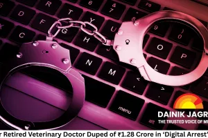 Raipur Retired Veterinary Doctor Duped of ₹1.28 Crore in ‘Digital Arrest’ Scam; Police Freeze ₹55 Lakh