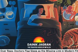 Rest Over Reps: Doctors Flag Sleep as the Missing Link in Modern Fitness