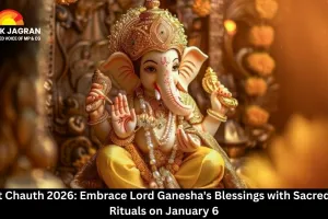 Sakat Chauth 2026: Embrace Lord Ganesha's Blessings with Sacred Vrat Rituals on January 6