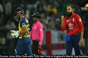 Sam Curran Joins Elite Club with T20I Hat-Trick in England's World Cup Audition Win