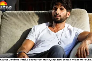 Shahid Kapoor Confirms ‘Farzi 2’ Shoot From March, Says New Season Will Be More Challenging