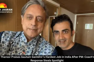 Shashi Tharoor Praises Gautam Gambhir's Hardest Job in India After PM: Coach's Sharp Response Steals Spotlight