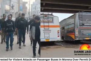 Six Arrested for Violent Attacks on Passenger Buses in Morena Over Permit Dispute