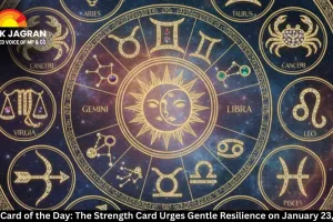 Tarot Card of the Day: The Strength Card Urges Gentle Resilience on January 23, 2026
