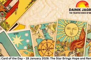 Tarot Card of the Day – 19 January 2026: The Star Brings Hope and Renewal
