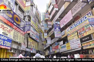 Tier-2 Cities Emerge as Prime Job Hubs: Hiring Surge 1.5x Higher Than Metros in India