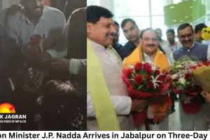 Union Minister J.P. Nadda Arrives in Jabalpur on Three-Day Visit, Set to Attend Public and Cultural Programmes