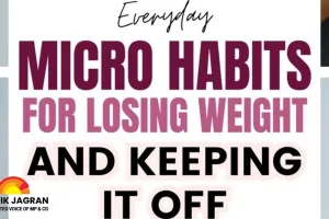 Health Hacks 2026: Experts Say Ditch Extreme Goals for These 3 Daily Micro-Habits | Lifestyle News