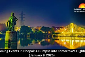  Upcoming Events in Bhopal: A Glimpse into Tomorrow's Highlights (January 9, 2026)