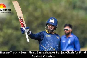 Vijay Hazare Trophy Semi-Final: Saurashtra vs Punjab Clash for Final Berth Against Vidarbha