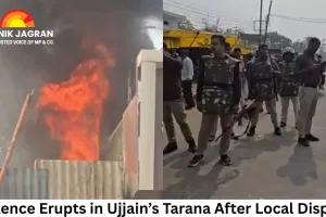 Violence Erupts in Ujjain’s Tarana After Local Dispute; Buses Torched, Shops Set Ablaze, 15 Arrested