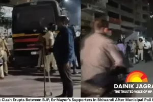 Violent Clash Erupts Between BJP, Ex-Mayor’s Supporters in Bhiwandi After Municipal Poll Results