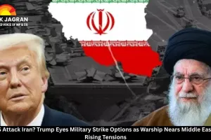 Will US Attack Iran? Trump Eyes Military Strike Options as Warship Nears Middle East Amid Rising Tensions