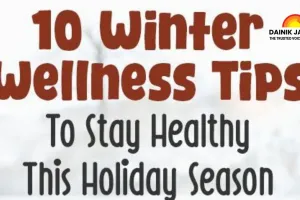 Winter Wellness in India: 5 Natural Daily Health Hacks with Warm Fluids for 2026
