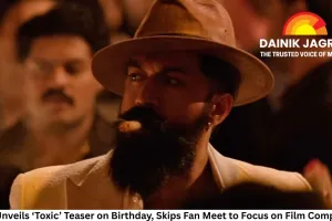 Yash Unveils ‘Toxic’ Teaser on Birthday, Skips Fan Meet to Focus on Film Completion