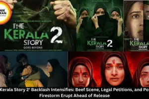 'The Kerala Story 2' Backlash Intensifies: Beef Scene, Legal Petitions, and Political Firestorm Erupt Ahead of Release
