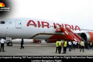 Air India Inspects Boeing 787 Fuel Control Switches After In-Flight Malfunction Reported on London-Bengaluru Flight