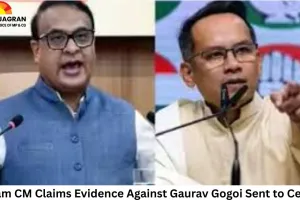 Assam CM Claims Evidence Against Gaurav Gogoi Sent to Centre; Congress MP Rejects Allegations
