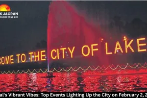 Bhopal's Vibrant Vibes: Top Events Lighting Up the City on February 2, 2026