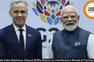  Canada India Relations: Ottawa Shifts Stance on Interference Ahead of Carney's Visit