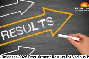 DDA Releases 2026 Recruitment Results for Various Posts; Candidates Shortlisted for Next Selection Stages
