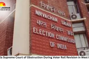 EC Tells Supreme Court of Obstruction During Voter Roll Revision in West Bengal; Alleges Threats to Officials and Police Inaction
