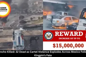 El Mencho Killed: 32 Dead as Cartel Violence Explodes Across Mexico Following Kingpin’s Fate