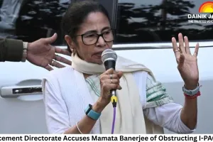Enforcement Directorate Accuses Mamata Banerjee of Obstructing I-PAC Raid; Seeks CBI Probe