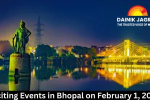 Exciting Events in Bhopal on February 1, 2026